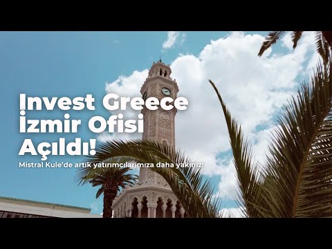 Invest Greece İzmir Ofisi Açıldı! | Mistral Kule’de Yatırım ve Oturum İzni Danışmanlığı