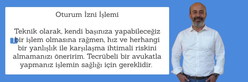 Oturum İzni İşlemini Avukat Aracılığı İle Yapmalısınız