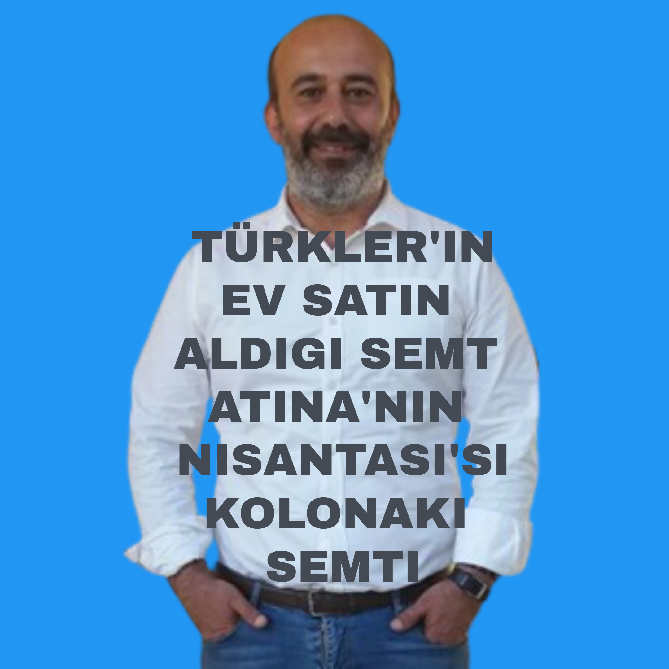 Türklerin Ev Aldığı Semtler Kolonaki