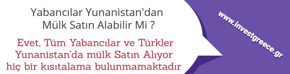 Yabancılar Yunanistandan mülk satın alabilir mi ?