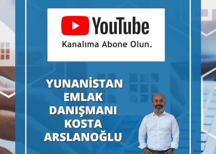 Yunanistan Emlak Danışmanı Kosta Arslanoğlu Youtube
