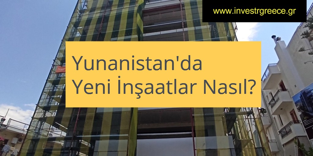 Yunanistan Yeni İnşaatlar