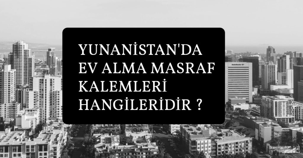 Yunanistanda Ev Alma Masrafları