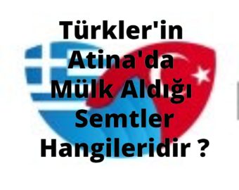 Türklerin Ev Aldığı Semtler