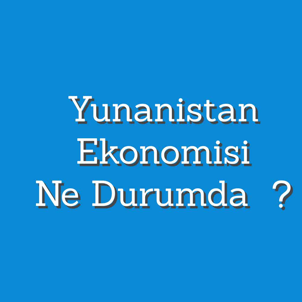 Yunanistan Ekonomisi