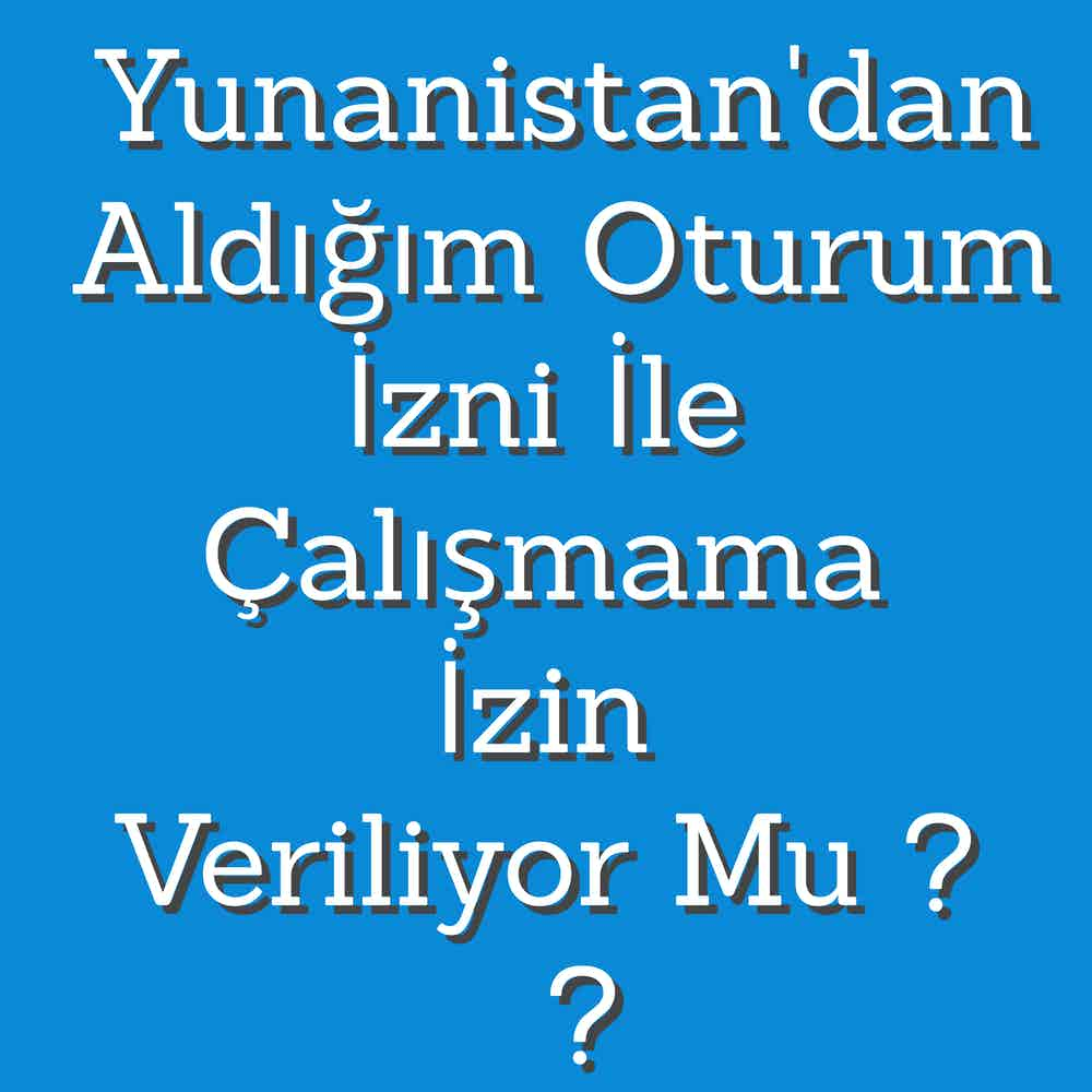 Yunanistan Çalışma İzni